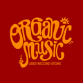 ORGANIC MUSIC