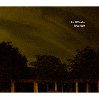 Jim O'Rourke / long night