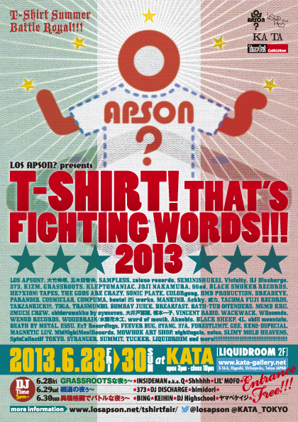 LOS APSON? presents T-SHIRT! THAT'S FIGHTING WORDS!!! 2013